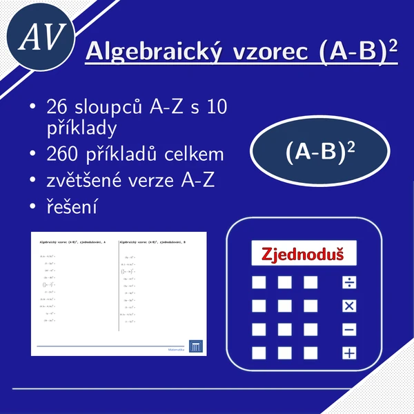 Algebraický vzorec (A-B)^2, zjednodušování | matematika, algebra | 26 sloupců