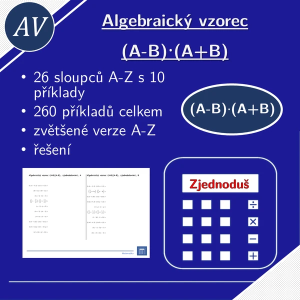 Algebraický vzorec (A+B)(A-B), zjednodušování | matematika, algebra | 26 sloupců