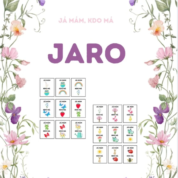 Já mám, kdo má JARO