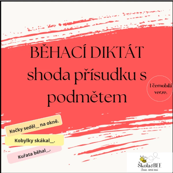 Běhací diktát - shoda přísudku s podmětem