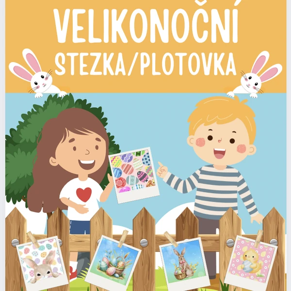 VELIKONOCE: Stezka/plotovka
