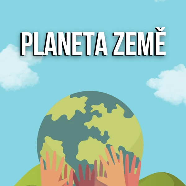 PLANETA ZEMĚ