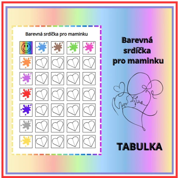 Moje maminka - srdíčka (práce v tabulce)
