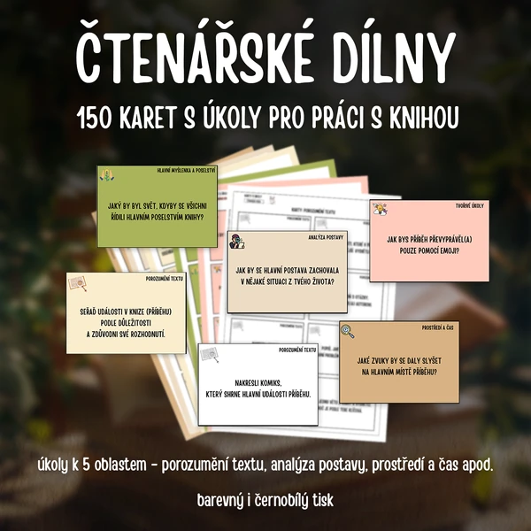 DÍLNY ČTENÍ: úkoly a otázky pro práci s knihou (150 různých úkolů)