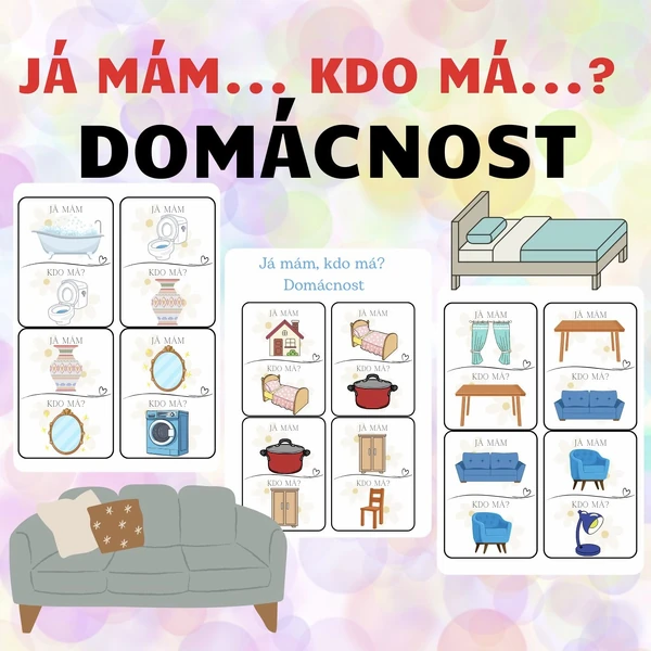 Já mám. Kdo má? Domácnost