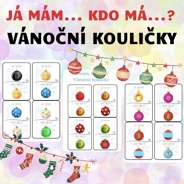 Já mám. Kdo má? Vánoční kouličky