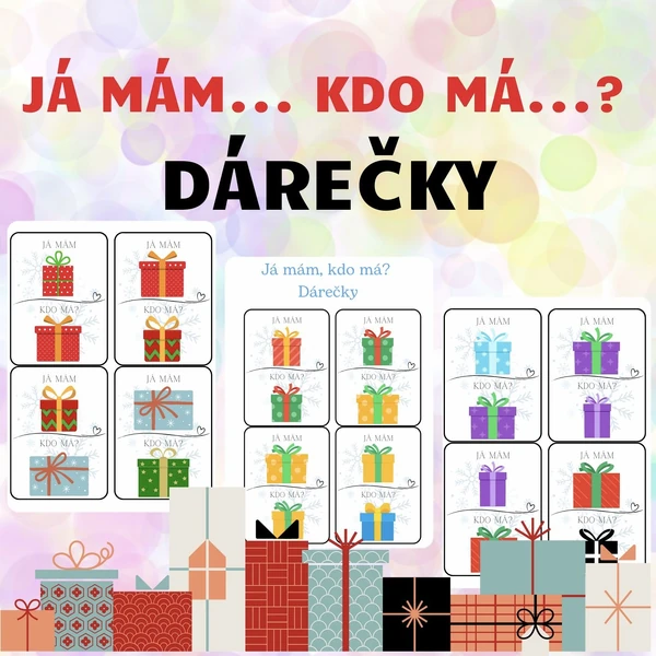 Já mám. Kdo má? Dárečky