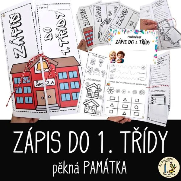 ZÁPIS DO 1. TŘÍDY – ,,LAPBOOK“ + pamětní list 