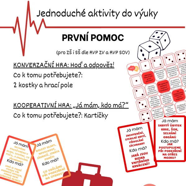 Hry: "Já mám, kdo má?" a "Hoď a odpověz" - PRVNÍ POMOC