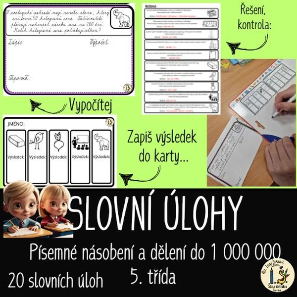 SLOVNÍ ÚLOHY – PÍSEMNÉ NÁSOBENÍ A DĚLENÍ DO 1000 000 5. TŘÍDA