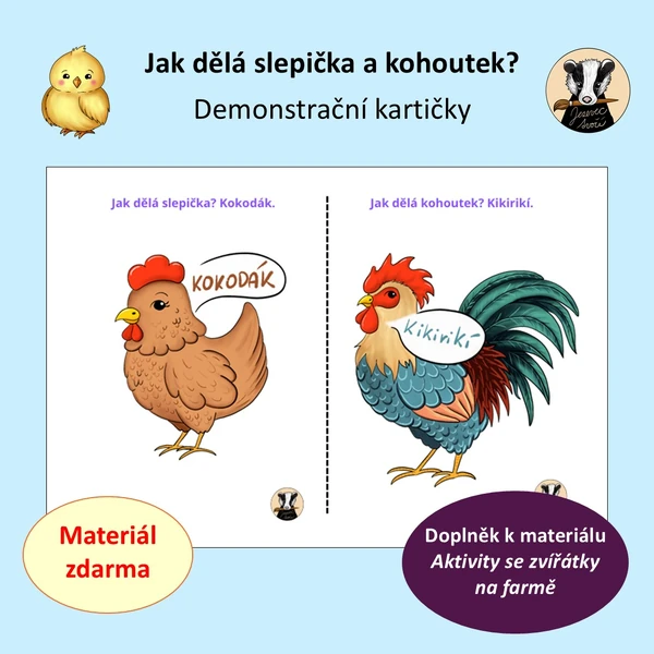 Jak dělá slepička a kohoutek? 