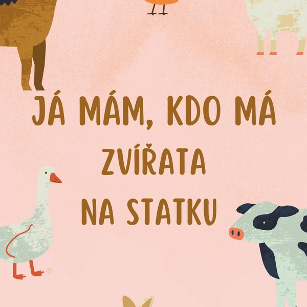 Já mám, kdo má ... ? - zvířata ze statku