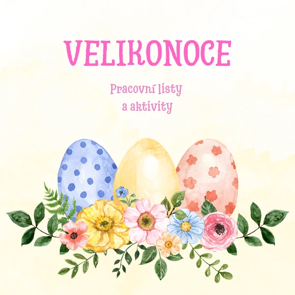Velikonoce - pracovní listy a aktivity