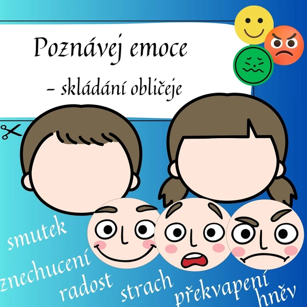 POZNÁVEJ EMOCE - SKLÁDÁNÍ OBLIČEJE