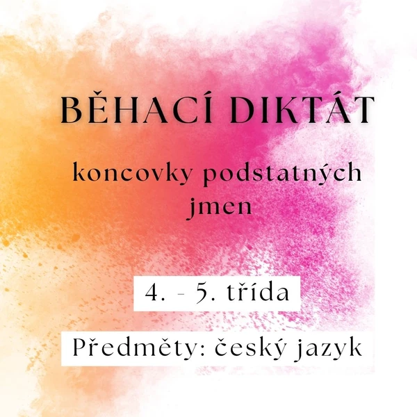 Běhací diktát - koncovky podstatných jmen (ČERVEN)