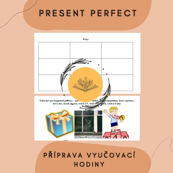 Plán hodiny - present perfect