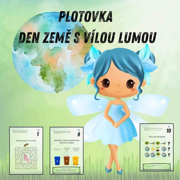 Plotovka - DEN ZEMĚ s vílou LUMOU