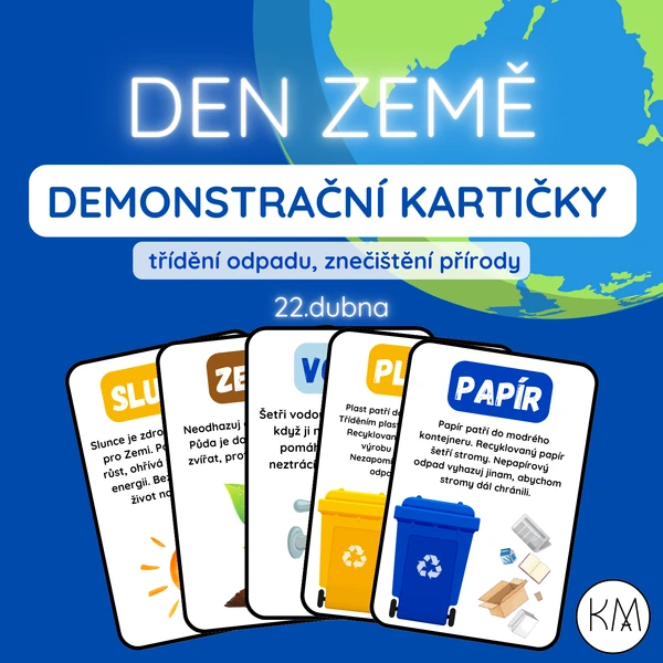 DEN ZEMĚ - DEMONSTRAČNÍ KARTIČKY (třídění odpadu, znečištění přírody) 