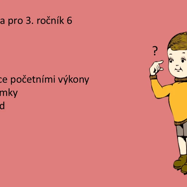 Matematika pro 3. ročník 6