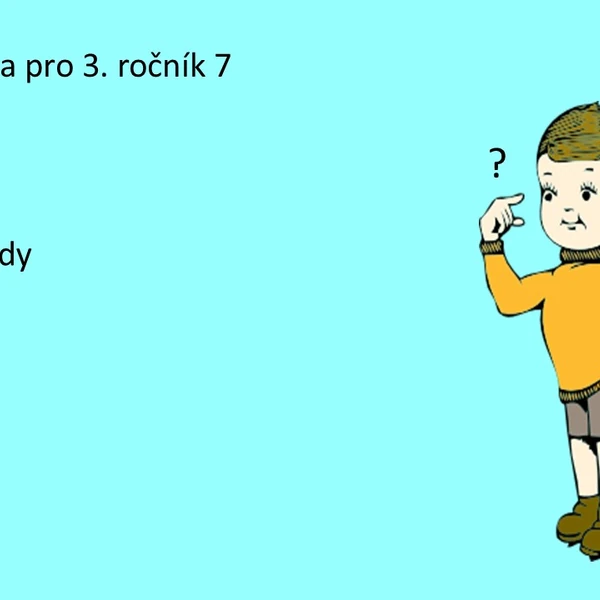 Matematika pro 3. ročník 7