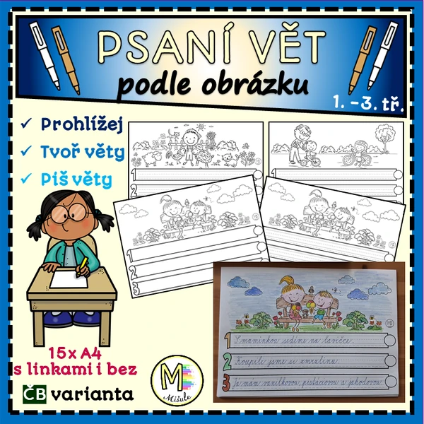 PSANÍ VĚT PODLE OBRÁZKU- 1.-3. TŘÍDA