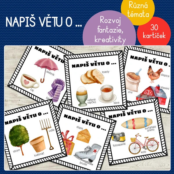 Napiš větu o ...