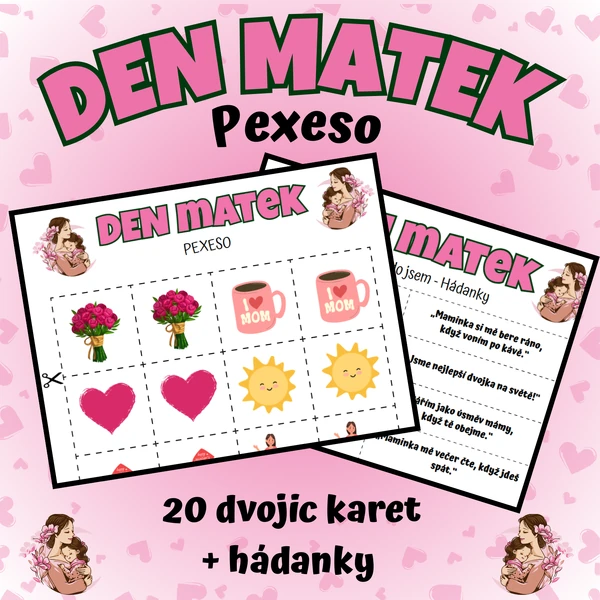 💗 DEN MATEK - Pexeso + Uhádni, kdo jsem💗