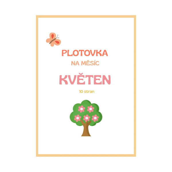 Plotovka - Květen