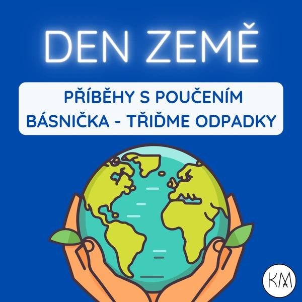 DEN ZEMĚ - PŘÍBĚHY S POUČENÍM