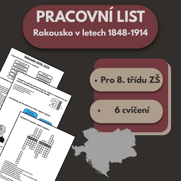 Pracovní list - Rakousko v letech 1848-1914