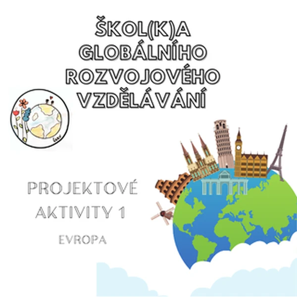 Projektové aktivity 1: EVROPA 