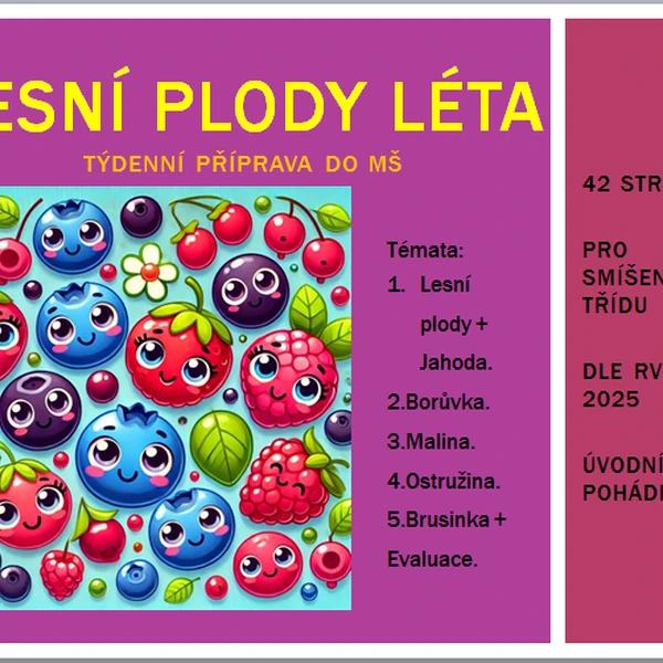 Lesní plody (léta), týdenní příprava do MŠ 