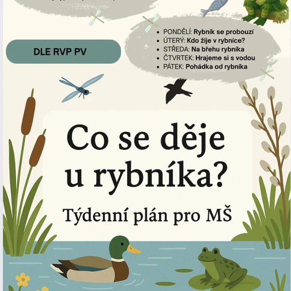 Co se děje u rybníka? ( živočichové u vody, jaro)