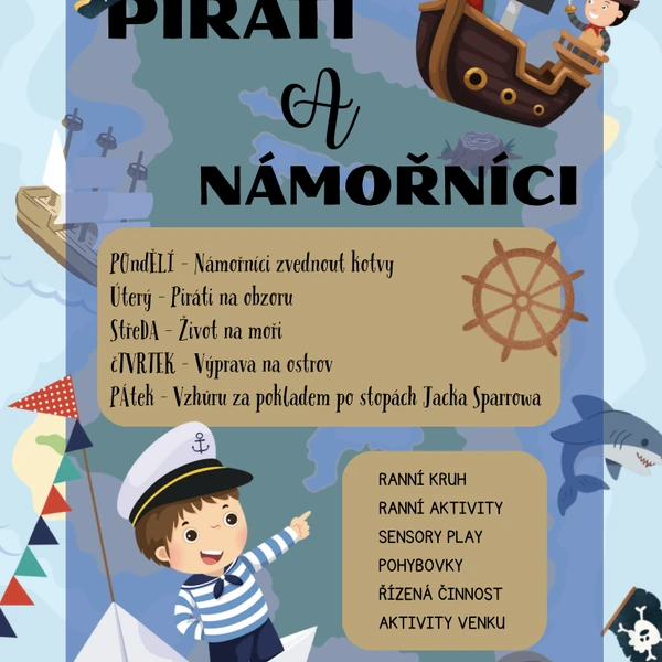 Piráti, námořníci, moře - zvednout kotvy, vyplouváme