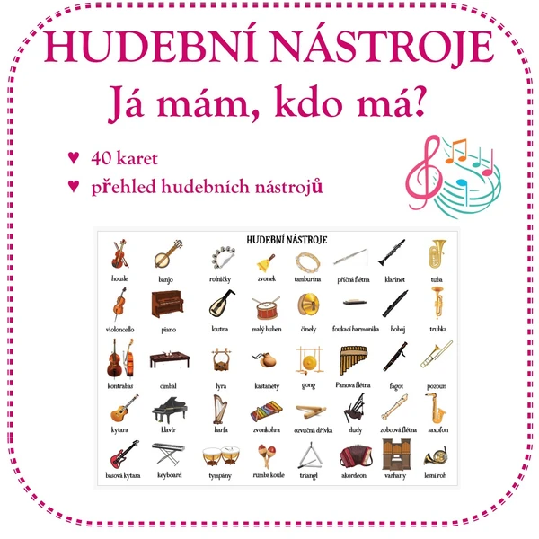 HUDEBNÍ NÁSTROJE - JÁ MÁM, KDO MÁ?