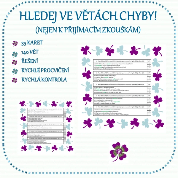 HLEDEJ VE VĚTÁCH CHYBY