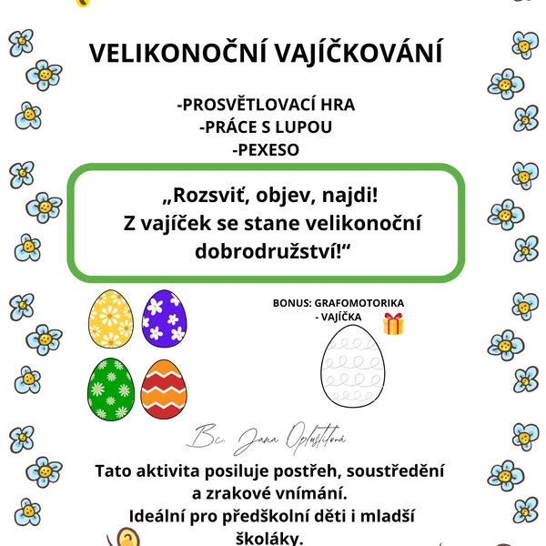 VELIKONOCE - VAJÍČKOVÁNÍ - Objevuj, hledej, sviť a trénuj!