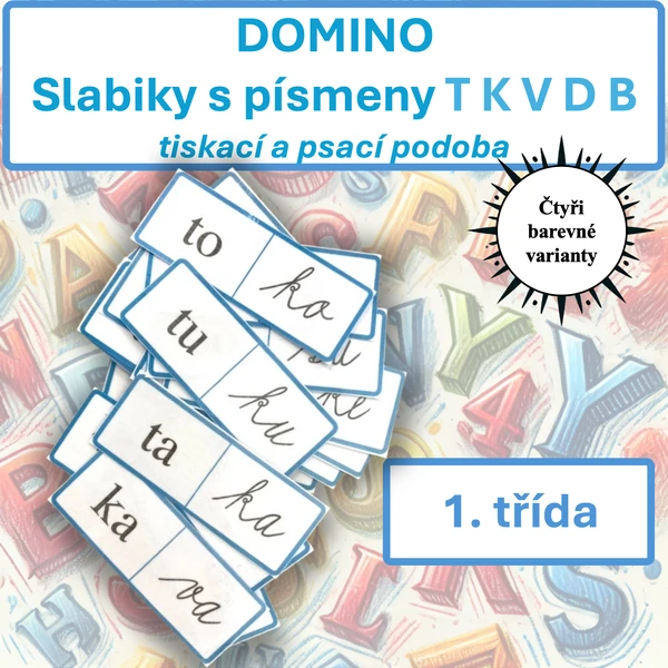 Slabiky s písmeny T K V D B — tiskací a psací podoba (DOMINO)