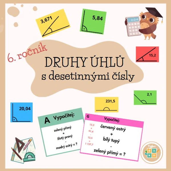 DRUHY ÚHLŮ S DESETINNÝMI ČÍSLY