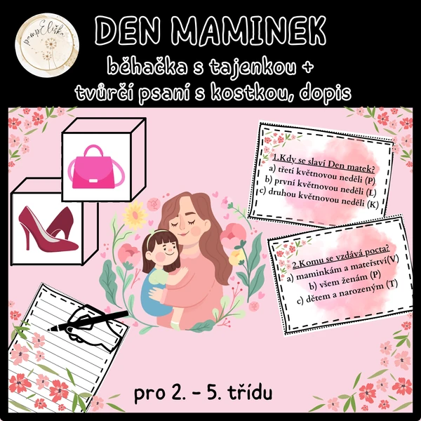 Den maminek - běhačka s tajenkou+ tvůrčí psaní s kostkou