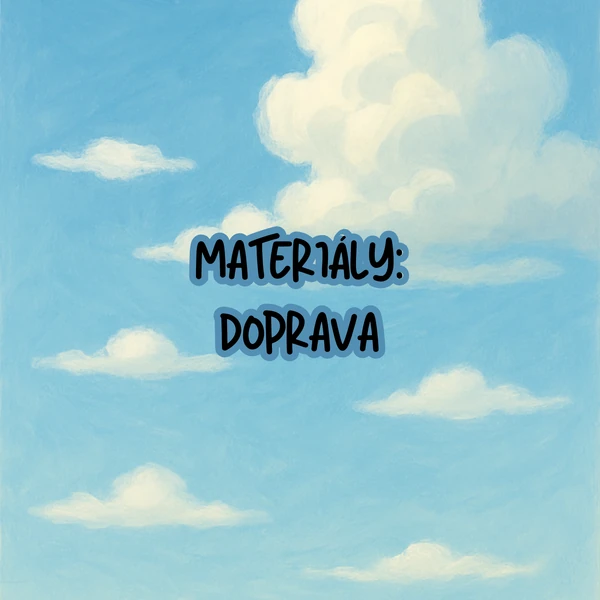 Dopravní prostředky / Doprava, situace