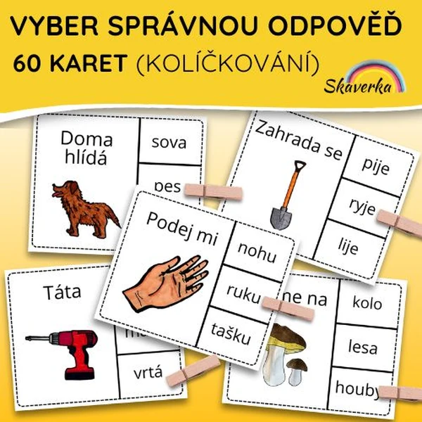 VYBER SPRÁVNOU ODPOVĚĎ - kolíčkování