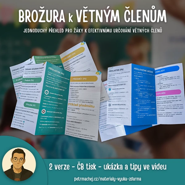 VĚTNÉ ČLENY: Přehledná Brožura pro Žáky (snadné určování větných členů)