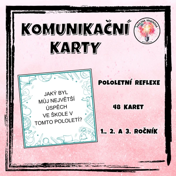 KOMUNIKAČNÍ KARTY - pololetní sebehodnocení (1., 2. a 3. ročník)