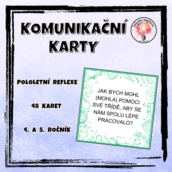 KOMUNIKAČNÍ KARTY - pololetní sebehodnocení (4. a 5. ročník)