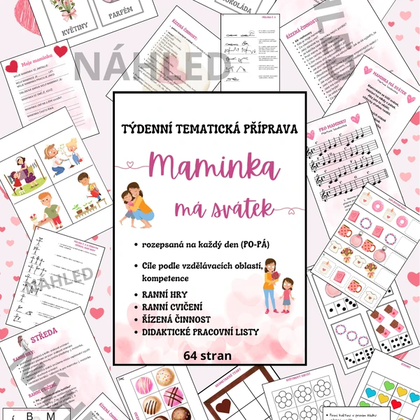 Kompletní příprava do MŠ- MAMINKA MÁ SVÁTEK, DEN MATEK