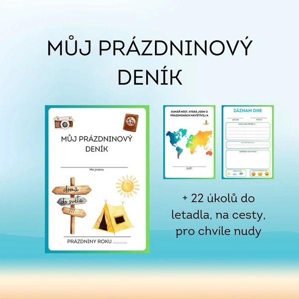 MŮJ PRÁZDNINOVÝ DENÍK + 22 úkolů pro předškoláky, nebo prvňáčky