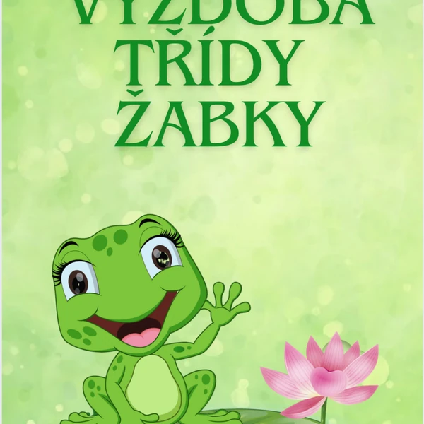Výzdoba třídy ŽABKY