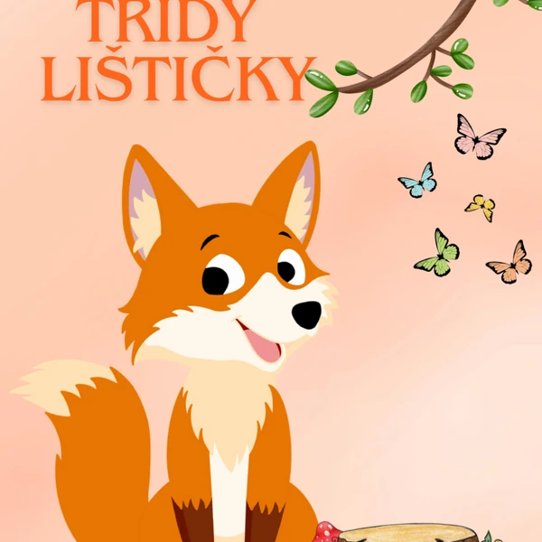 Výzdoba třida LIŠTIČKY