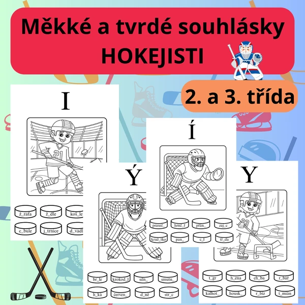 HOKEJ - Měkké a tvrdé souhlásky